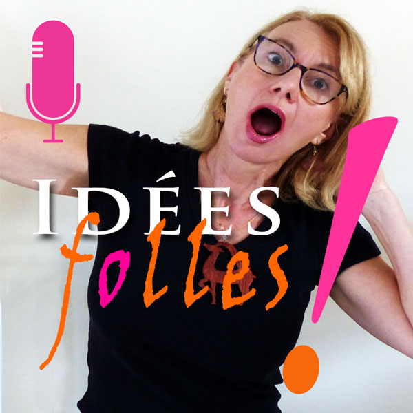 idees-folles-podcast-cover-AE-Maire